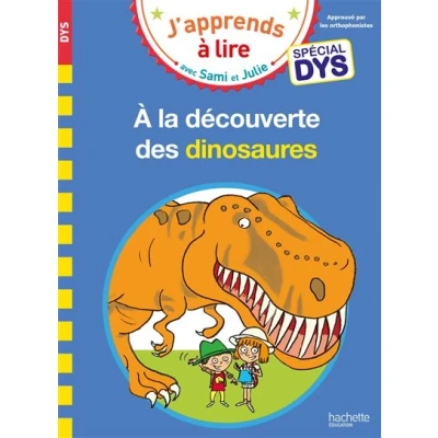 Image de Sami et Julie Spécial DYS (dyslexie) A la découverte des dinosaures