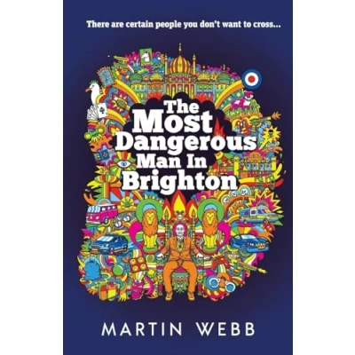 Afbeelding van The Most Dangerous Man in Brighton