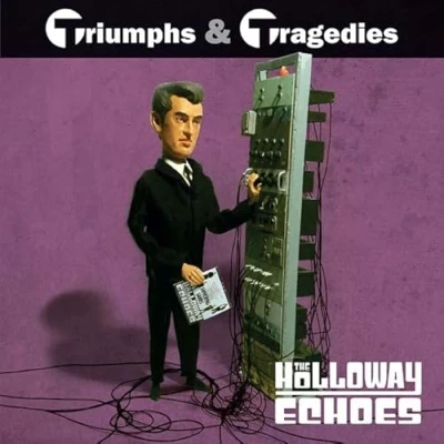 Afbeelding van The Holloway Echoes Triumphs &amp; Tragedies (10&quot; LP)