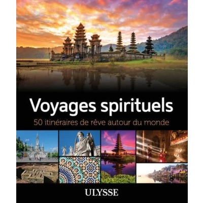 Image de Voyages spirituels 50 itinéraires de rêve autour du monde