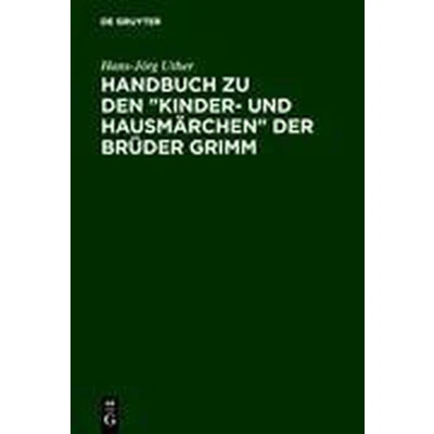 Afbeelding van Handbuch Zu Den &quot;Kinder und Hausmarchen&quot; Der Bruder Grimm