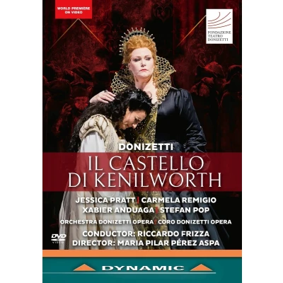Afbeelding van Jessica Pratt, Carmela Remigio, Xabier Anduaga Il Castello Di Kenilworth (DVD)