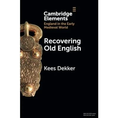 Afbeelding van Elements in England the Early Medieval World Recovering Old English