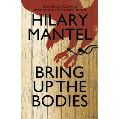 Afbeelding van Bring up the Bodies (The Wolf Hall Trilogy)