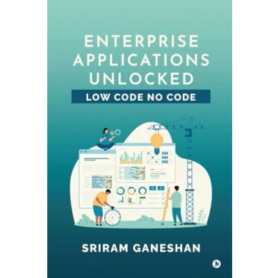 Afbeelding van Enterprise Applications Unlocked: Low Code No