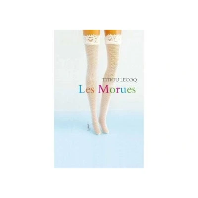 Afbeelding van ISBN Les Morues, Romantiek, Frans, Paperback