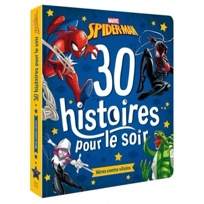 Image de SPIDER MAN 30 Histoires pour le soir : Héros contre Vilains MARVEL