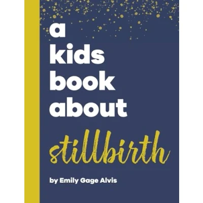 Afbeelding van A Kids Book About Stillbirth