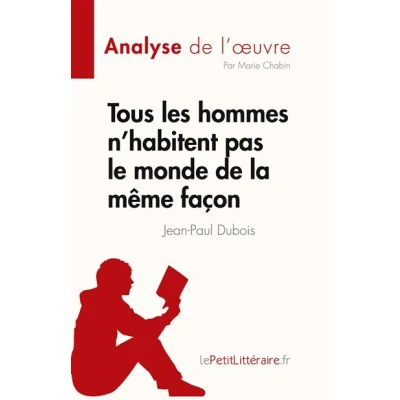 Image de Tous les hommes n&#039;habitent pas le monde de la même façon