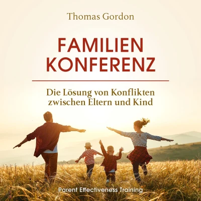 Afbeelding van Familienkonferenz: Die Lösung von Konflikten zwischen Eltern und Kind