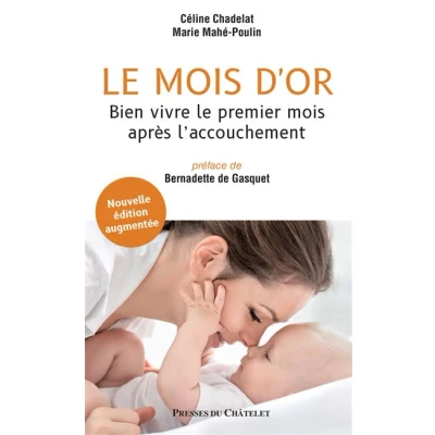 Image de le mois d&#039;or Bien vivre premier après l&#039;accouchement Nouvelle édition augmentée