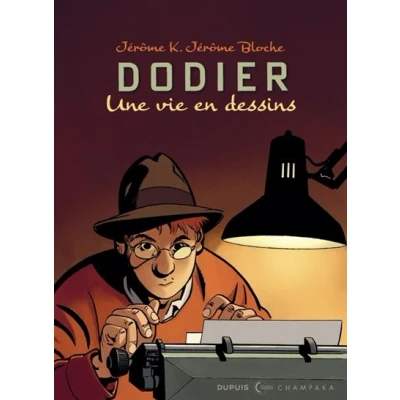 Image de Une vie en dessins Alain Dodier Jérôme K. Bloche