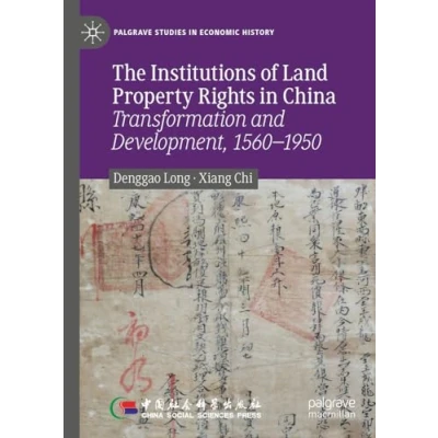 Afbeelding van Palgrave Studies in Economic History The Institutions of Land Property Rights China