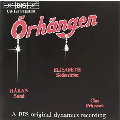 Afbeelding van Elisabeth Söderström, Clas Pehrsson, Håkan Sund Örhängen (Earrings) (CD)