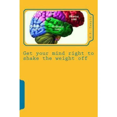 Afbeelding van Get Your Mind Right to Shake the Weight Off