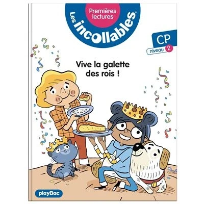 Image de Les incollables Premières lectures Tome 20 Vive la galette des rois ! niv. 2