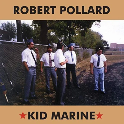 Afbeelding van Robert Pollard Kid Marine (LP)