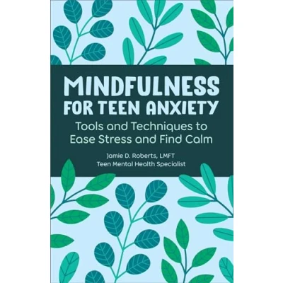 Afbeelding van Mindfulness for Teen Anxiety