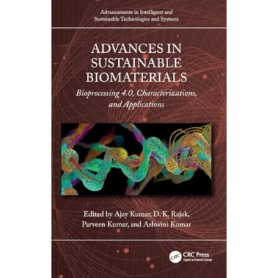 Afbeelding van Advancements in Intelligent and Sustainable Technologies Systems Advances Biomaterials