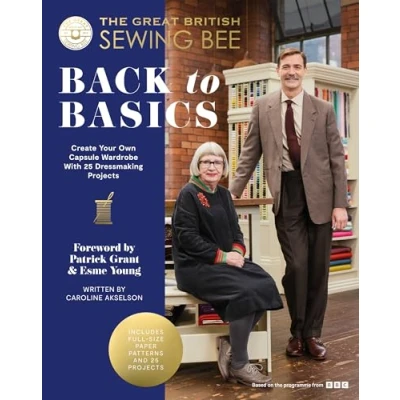 Afbeelding van The Great British Sewing Bee Bee: Back to Basics