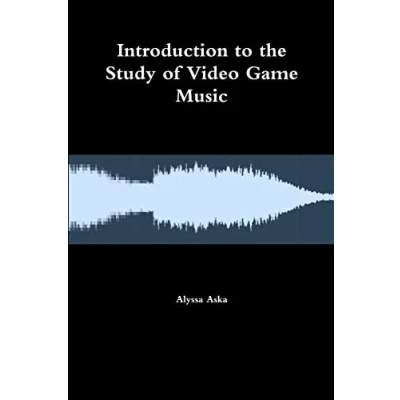 Afbeelding van Introduction to the Study of Video Game Music