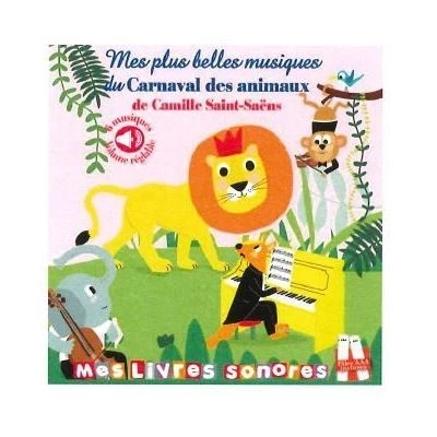 Image de Mes plus belles musiques du Carnaval des animaux
