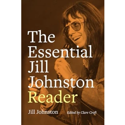 Afbeelding van The Essential Jill Johnston Reader