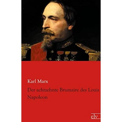 Afbeelding van Der achtzehnte Brumaire des Louis Napoleon