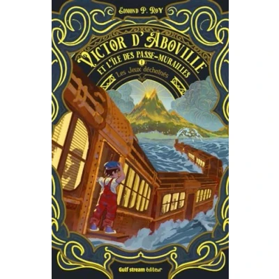 Afbeelding van VICTOR D&#039;ABOVILLE ET L&#039;ILE DES PASSE MURAILLES,1:LES JEUX DE