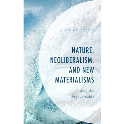 Afbeelding van The Frankfurt School in New Times Nature, Neoliberalism, and Materialisms