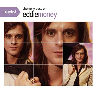 Afbeelding van Playlist: The Very Best Of Eddie Money