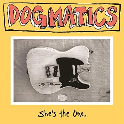 Afbeelding van Dogmatics She&#039;s The One (7&quot; Vinyl Single)