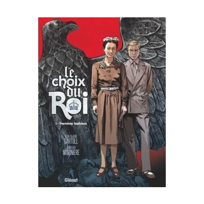 Image de Le Choix du Roi Tome 01
