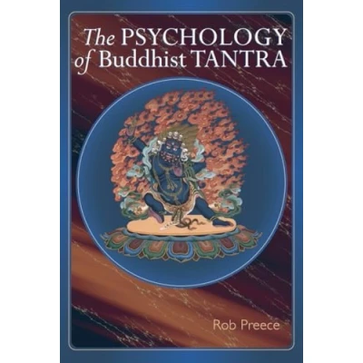 Afbeelding van The Psychology of Buddhist Tantra