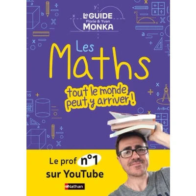 Image de le guide Monka : les maths, tout monde peut y arriver !