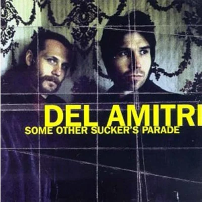 Afbeelding van Del Amitri Some Other Sucker&#039;s Parad