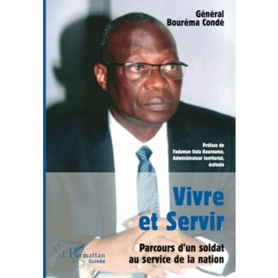 Afbeelding van VIVRE ET SERVIR PARCOURS D&#039;UN SOLDAT AU SERVICE DE LA NATION