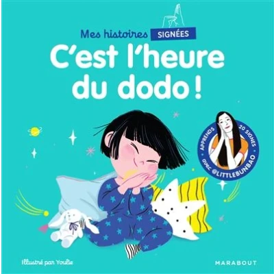 Image de Mes histoires signées C&#039;est l&#039;heure du dodo