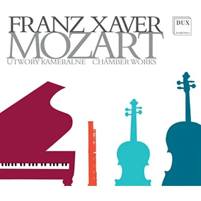 Afbeelding van Franz Xaver Mozart: Utwory Kameralne (Chamber Works)
