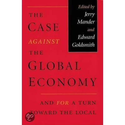 Afbeelding van the Case Against Global Economy