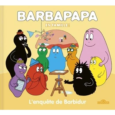 Image de Barbapapa Barbarpapa en famille ! L&#039;enquête de Barbidur