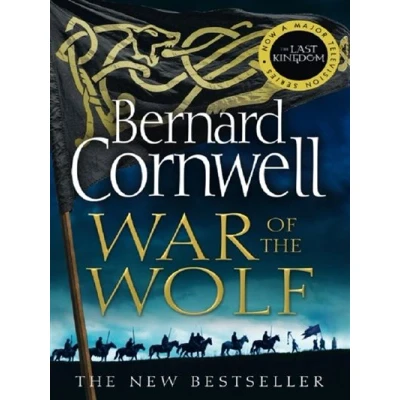 Image de LAST KINGDOM SERIES,11 : WAR OF WOLF