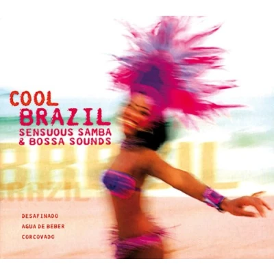 Afbeelding van Cool Brazil Lounge: Sensuous Samba &amp; Bossa Sounds