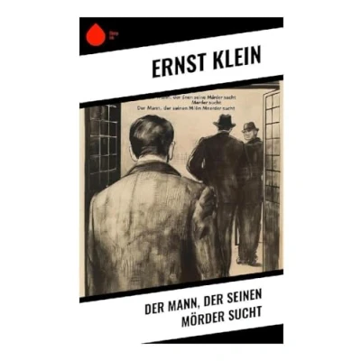 Afbeelding van der Mann, seinen Mörder sucht
