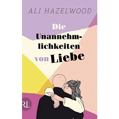 Afbeelding van Die Unannehmlichkeiten von Liebe deutsche Ausgabe &quot;Loathe to Love You&quot;