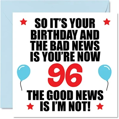 Afbeelding van Grappige verjaardagskaart voor 96e verjaardag mannen en vrouwen Bad News papa, mama, tante, oom, grootvader, 145 mm x