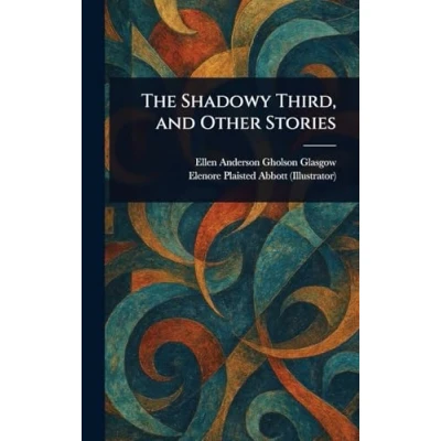 Afbeelding van The Shadowy Third, and Other Stories