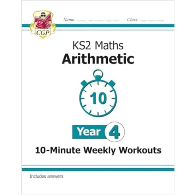 Afbeelding van CGP Year 4 Maths KS2 10 Minute Weekly Workouts: Arithmetic