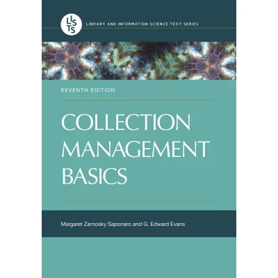 Afbeelding van Library and Information Science Text Series Collection Management Basics