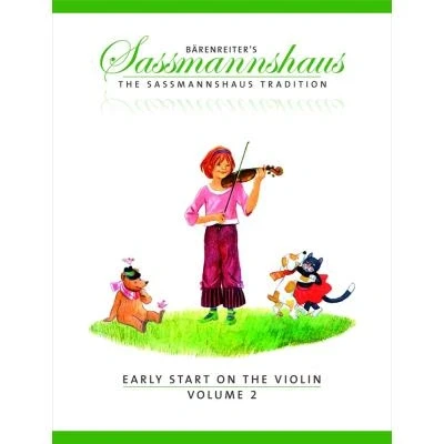 Image de Méthodes et pédagogie BARENREITER SASSMANNSHAUS, E. &amp; K. THE SASSMANNSHAUS TRADITION. EARLY START ON VIOLIN, VOL. 2 Violon